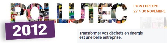 Pollutec 2012 : l&rsquo;environnement à l&rsquo;honneur à Eurexpo du 27 au 30 novembre