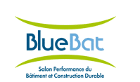 Salon BlueBat, le salon de la performance du bâtiment et de la construction durable